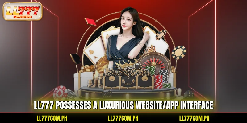 ll777-possesses-a-luxurious-website-app-interface